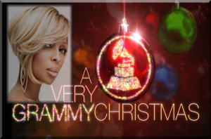 MARY J BLIGE SET TO PERFORM ON A VERY GRAMMY CHRISTMAS