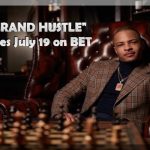 T.I. THE GRAND HUSTLE Reality Competition Series Premiering On BET