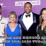 URBAN ONE HONORS AIRS JAN. 20th 2020 TVOne