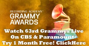 Watch the 63rd Annual GRAMMY Awards® live this Sunday, 314 at 8PM ET5PM PT on CBS & Paramount+. Try 1 month FREE!+2