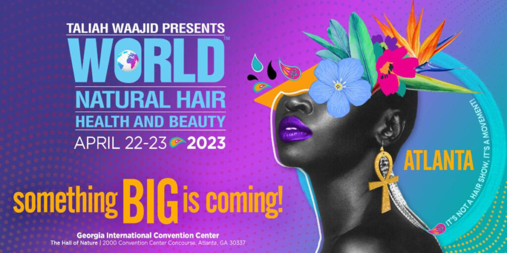 World Natural Hair Show Atlanta 2023