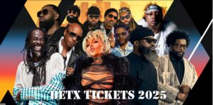 BET Experience 2025 PRE SALE TICKETS